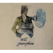 Still Gramophone