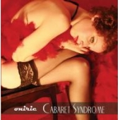 CABARET SYNDROME