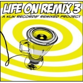 LIFE ON REMIX 3