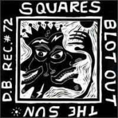 Squares Blot Out The Sun