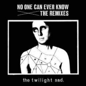 NO ONE CAN EVER KNOW THE REMIXES