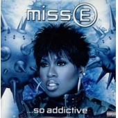 Miss E ...so Addictive 