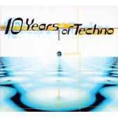 10 YEARS OF TECHNO