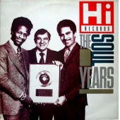 Hi Records - The Soul Years