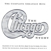 The Chicago Story: Complete Greatest Hits   