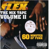 Funkmaster Flex ‎– 60 Minutes Of Funk - The Mix Tape Volume II 