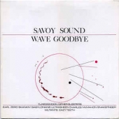 Savoy Sound Wave Goodbye