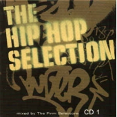 THE HIP HOP SELECTION CD 1