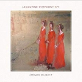 LEVANTINE SYMPHONY NO 1