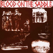Blood On The Saddle