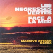 Face A La Mer ( Massive Attack Remix )
