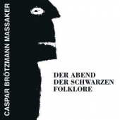 Der Abend Der Schwarzen Folklore