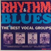 Rhythm & Blues - The Best Of The Vocal Groups