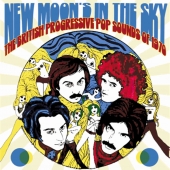 New Moon’s In The Sky: The British Progressive Pop Sounds Of 1970