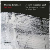 Sei Solo - J S Bach: The Sonatas And Partitas For Violin