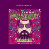 Archive Volume 5 - Live At Freak Valley Festival
