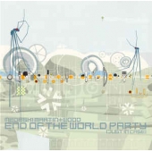 End Of The World Party ( Just In Case )