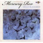 Hello Blackbird ( A Soundtrack By Mercury Rev )