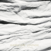 Hardcore Lounge