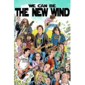 We Can Be The New Wind