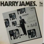 More Harry James In Hi-fi