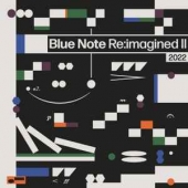 Blue Note Re:imagined Ii