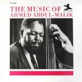 The Music Of Ahmed Abdul - Malik