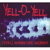 ( Still ) Warm Like Worms 