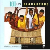 Vol. 1 Beat On Blackbyrds ( The Best Of The Blackbyrds ) 