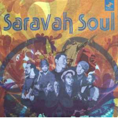 SARAVAH SOUL