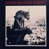 Dogs Blood Rising