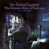 Le Casalingue - The Satanic Rites of Cobram