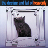 THE DECLINE AND FALL OF HEAVENLY