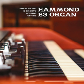 THE SOULFUL & GROOVY SOUNDS OF THE HAMMOND B3 ORGAN