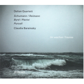 Im Wachen Traume - Schumann/ Reimann, Byrd/ Pierini, Purcell