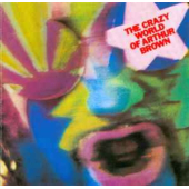 Crazy World Of Arthur Brown