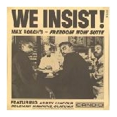 We Insist! Max Roach's Freedom Now Suite