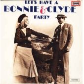 Let's Have A Bonnie & Clyde Party