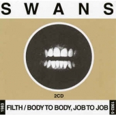 Filth / Body To Body, Job To Job