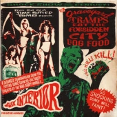Graveyard Tramps Eat The Forbidden City Dog Food (compiled By Lux Interior)