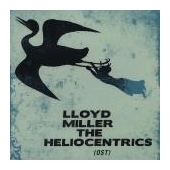 Lloyd Miller & The Heliocentrics