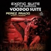 Exotic Suite Of The Americas / Voodoo Suite