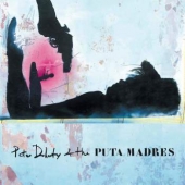 Peter Doherty & The Putas Madres