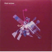 Plaid Remixes - Parts In The Post 1/2
