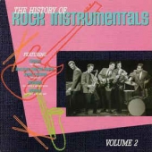 THE HISTORY OF ROCK INSTRUMENTALS VOLUME 2