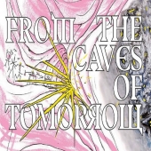 FROM THE CAVES OF TOMORROW