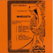 Pat Thomas Introduces Marijata - Rsd Release