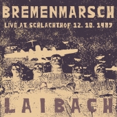 Bremenmarsch - Live At Schlachthof, 12.10.1987