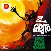 El Grito ( Suite Para Orquesta De Jazz )