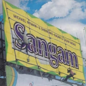 Sangam - Michael Nyman Meets Indian Masters